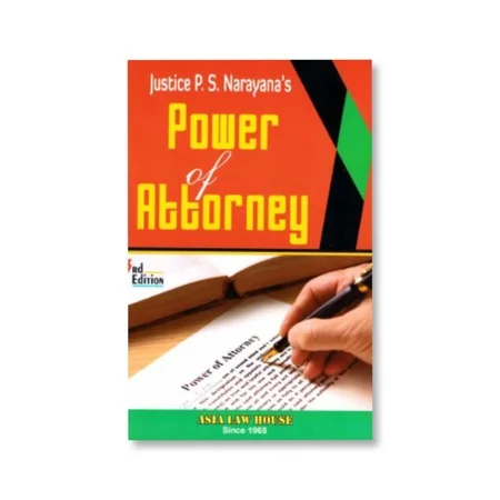Justice P. S. Narayana's  Powers of Attorney