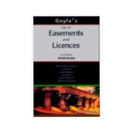 Anindita Ganguly's Goyle's Law of Easements & Licences