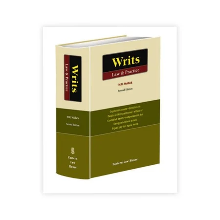 M. R. Mallick's Writs Law & Practice