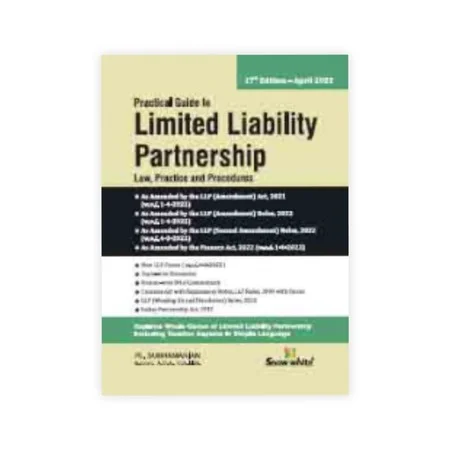 PL. Subramanian's Practical Guide to Limited Liability Partnership ( Law, Practice and Procedures)