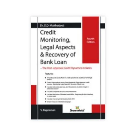 Dr. D. D. Mukherjee's Credit Monitoring, Legal Aspects & Recovery of Bank Loan