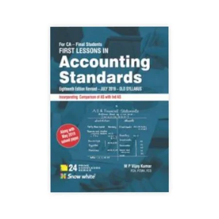 M.P. Vijay kumar's First Lessons in Accounting Standards CA Final ( Old Syllabus)