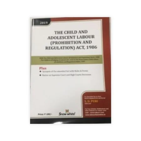 S.D. Puri's The Child and Adolescent Labour(Prohibition and Regulation) Act with Rules