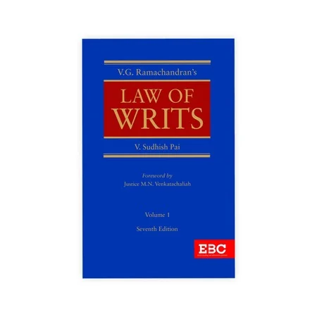 V.G. Ramachandran's Law of Writs (in 2 volumes)