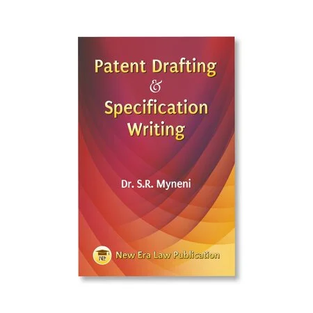 Dr. S. R. Myneni's Patent Drafting & Specification Writing