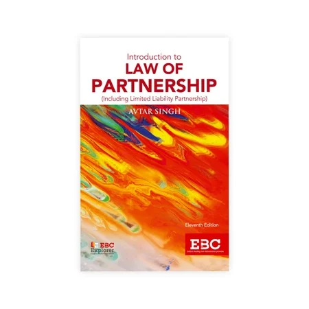 Avtar Singh's Introduction to Law of Partnership - Including Limited Liability Partnership