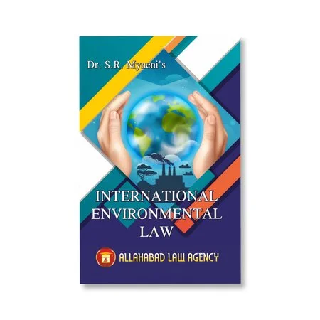 Dr. S. R Myneni's International Environmental Law