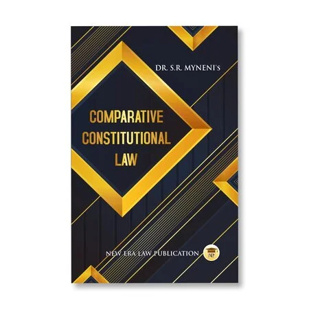 Dr. S. R Myneni's Comparative Constitutional Law