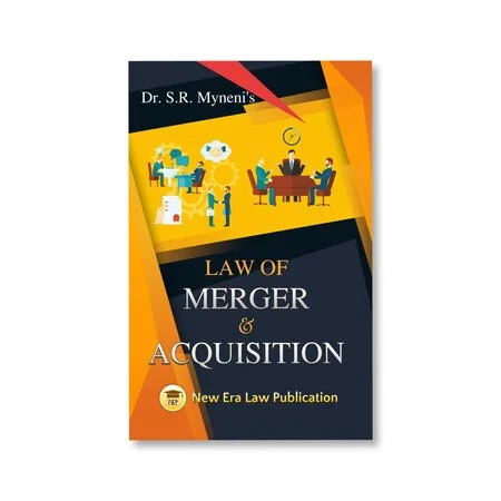 Dr. S. R. Myneni's Law of Merger & Acquisition