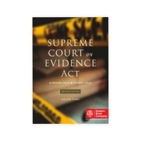 Surendra Malik and Sudeep Malik's Supreme Court On Evidence Act (In 4 Volumes) (1950 to 2018)