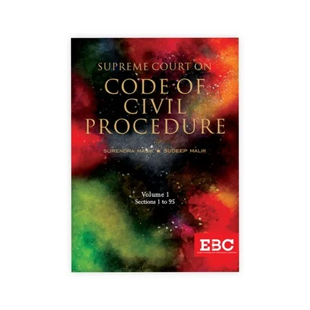 Surendra Malik and Sudeep Malik's Supreme Court on Code of Civil Procedure (1950 to 2018) (in 3 Volumes)