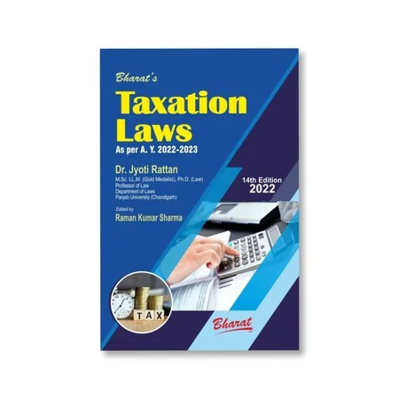 Dr. Jyoti Rattan's Taxation Laws