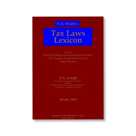 V.S. Wahi Tax Laws Lexicon