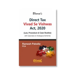 Ramesh Patodia's Direct Tax Vivad Se Vishwas Act, 2020 (Law, Procedure & Case Studies)