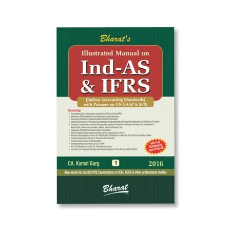 CA. Kamal Garg's Illustrated Manual on Ind AS & IFRS (in 2 volumes)