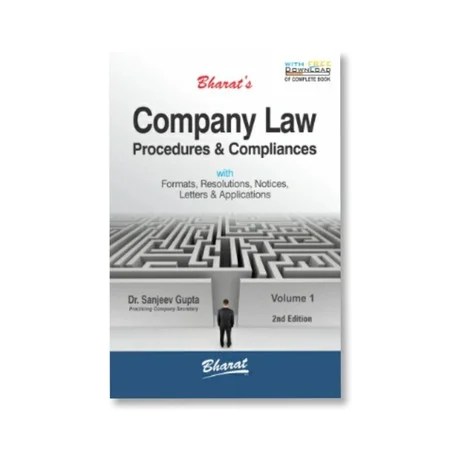Dr. Sanjeev Gupta's Company Law Procedures & Compliances (in 2 volumes)