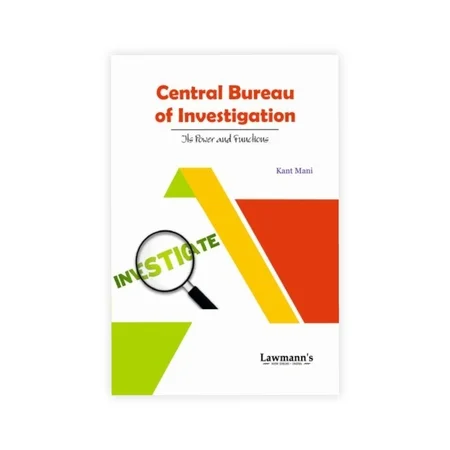 Central Bureau of Investigation [Its Power and Functions]