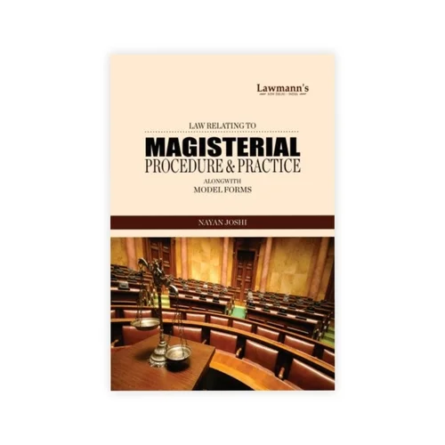 Lawmann's Magisterial Procedure & Practice alongwith Model Forms