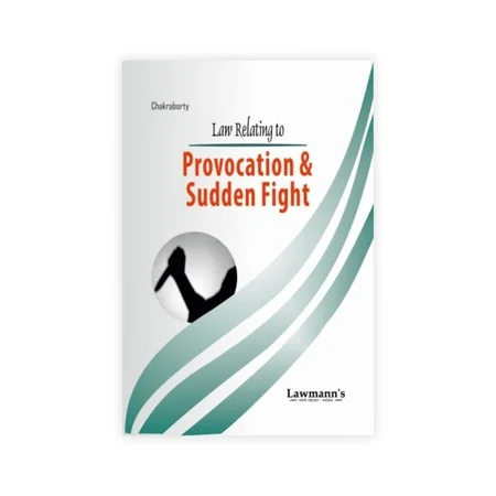 Lawmann's Provocation and Sudden Fight