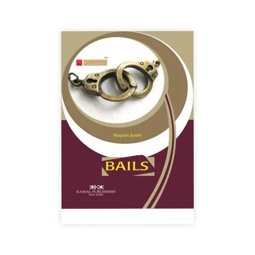 Lawmann's Digest on Bails (1950-2018)