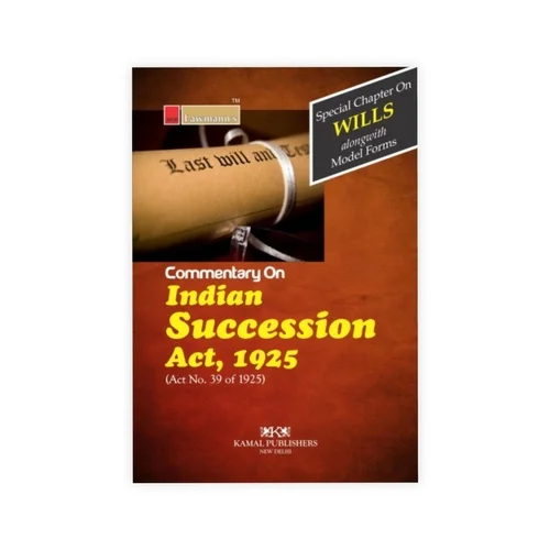 Lawmann's Commentary on Indian Succession Act, 1925
