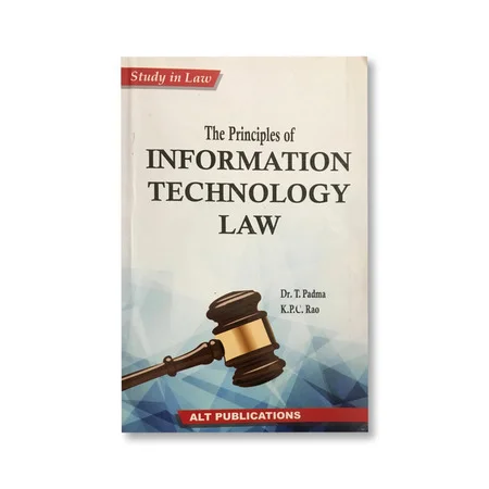 T. Padma, K. P. C. Rao's The Principles of Information Technology Law