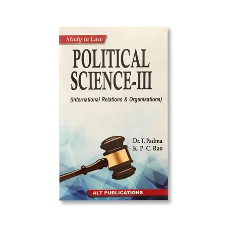 T. Padma, K. P. C. Rao's Political Science-III ( International Relation & Organisation )