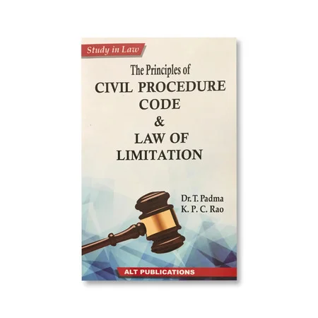 T. Padma, K. P. C. Rao's The Principles of Civil Procedure Code & Law of Limitation