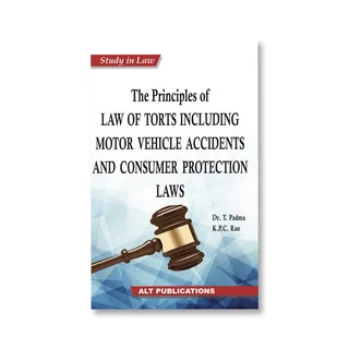 T. Padma, K. P. C. Rao's The Principles of Law of Torts Including Motor Vehicles Accident and Consumer Protection Law