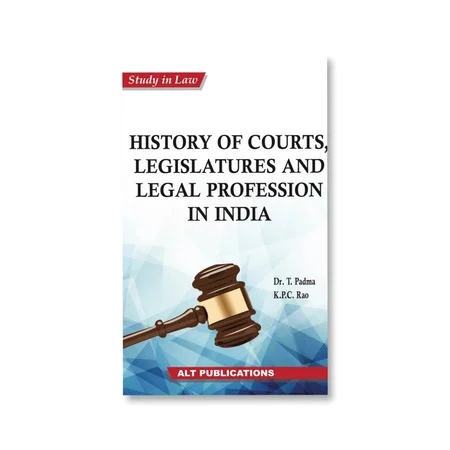 T. Padma, K.P.C. Rao's History of Courts,Legislatures and Legal Profession In India