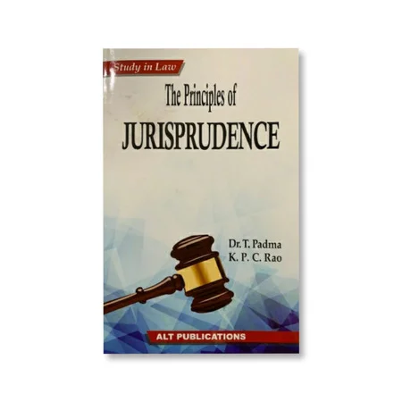 T. Padma, K.P.C. Rao's The Principles of Jurisprudence