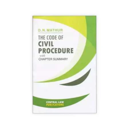 D. N. Mathur's Civil Procedure Code