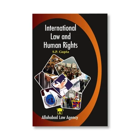 S.P. Gupta's Human Rights & International Law
