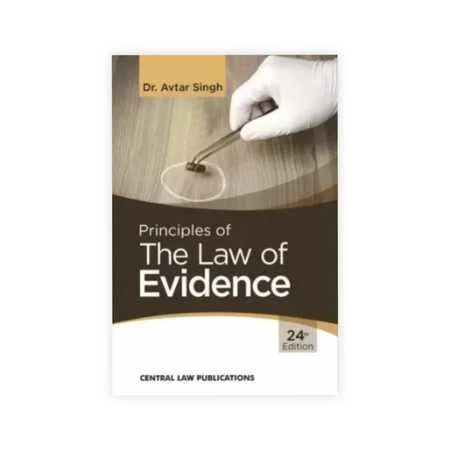 Avtar Singh's Principles of The Law of Evidence