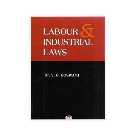 Dr. VG Goswami's Labour and Industrial Laws