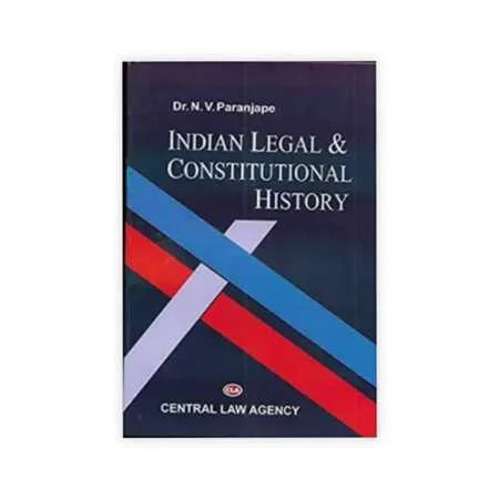 Dr. N. V. Paranjape's Indian Legal & Constitutional History
