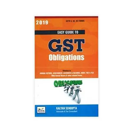 Kalyan Sengupta's Easy Guide to GST Obligations