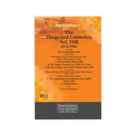 Professional's The Drugs & Cosmetics Act, 1940 Alongwith Rules