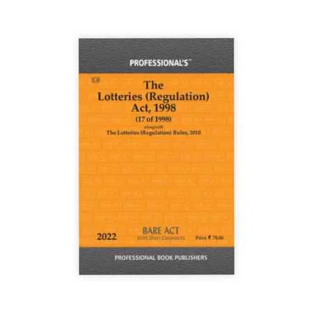 Professional's The Lotteries (Regulation) Act, 1998 Alongwith Rules