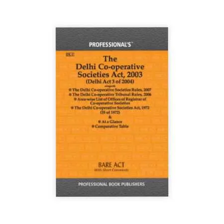 Professional's The Delhi Co-Operative Societies Act, 2003
