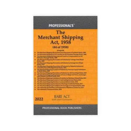 Professional's The Merchant Shipping Act, 1958 Alongwith Rules & Acts