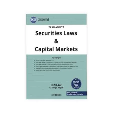 CS N.S. Zad and CS Divya Bajpai's Securities Laws & Capital Markets 