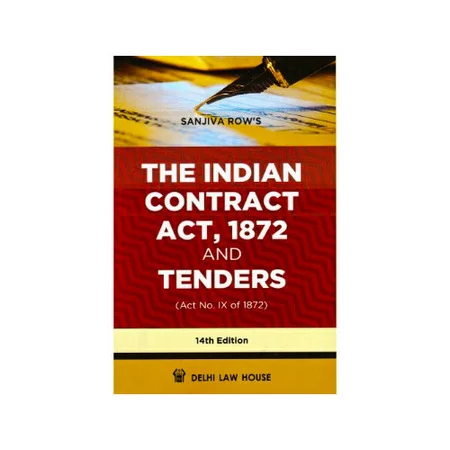Sanjiva Row's The Indian Contract Act, 1872 and Tenders