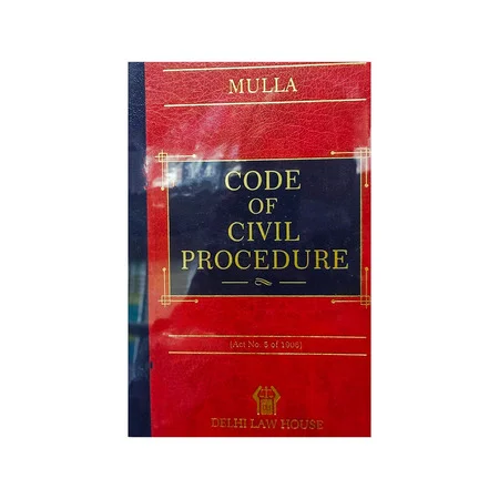 Mulla's Commentary on Code Of Civil Procedure Act, 1908