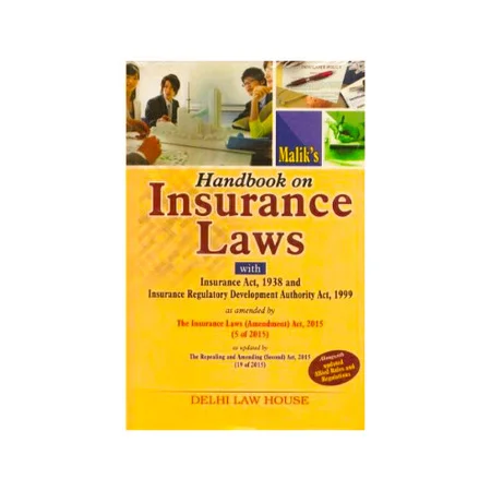 Malik's Handbook on Insurance Laws with Insurance Act, 1938