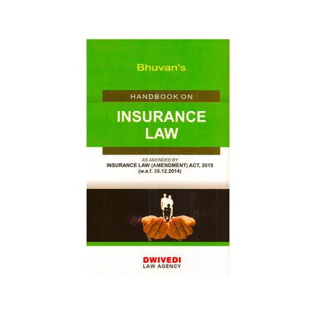 Bhuvan's Handbook on insurance law
