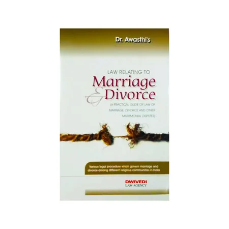 Dr. S. K. Awasthi's Law relating to Marriage & Divorce [HB]