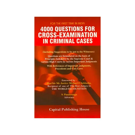 S. Panduranga's The First Time In India 4000 Questions for Cross - Examination in Criminal Cases