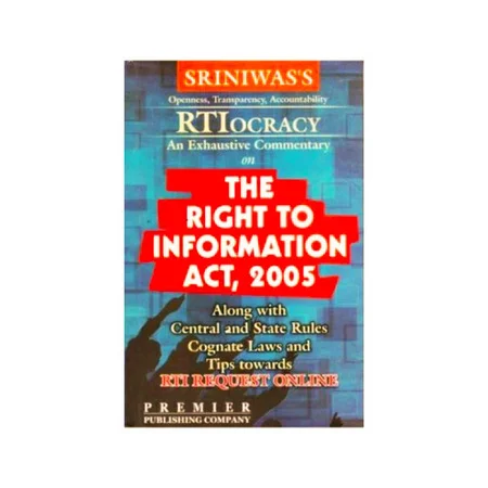 S. K. P. Sriniwas's Commentary on The Right to Information Act, 2005