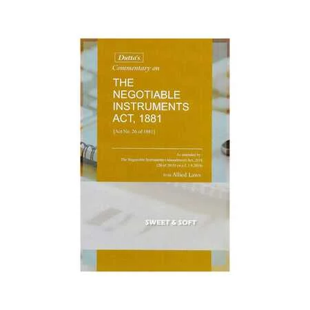 Dutta's Commentary on The Negotiable Instruments Act , 1881